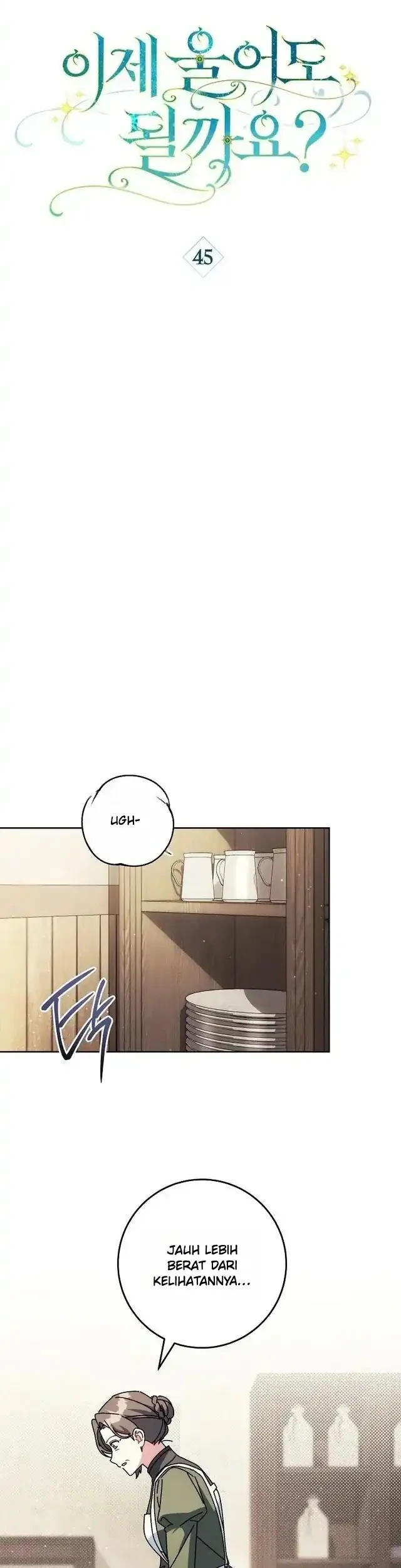 Can I Cry Now? Chapter 45 Gambar 11