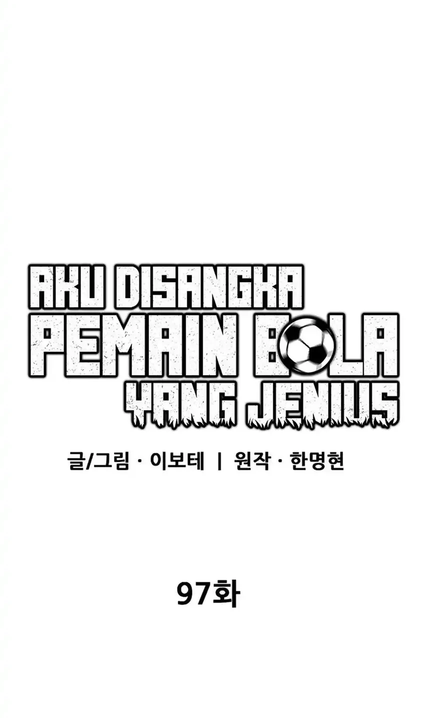 I’m Being Misunderstood as a Soccer Genius Chapter 97 Gambar 19