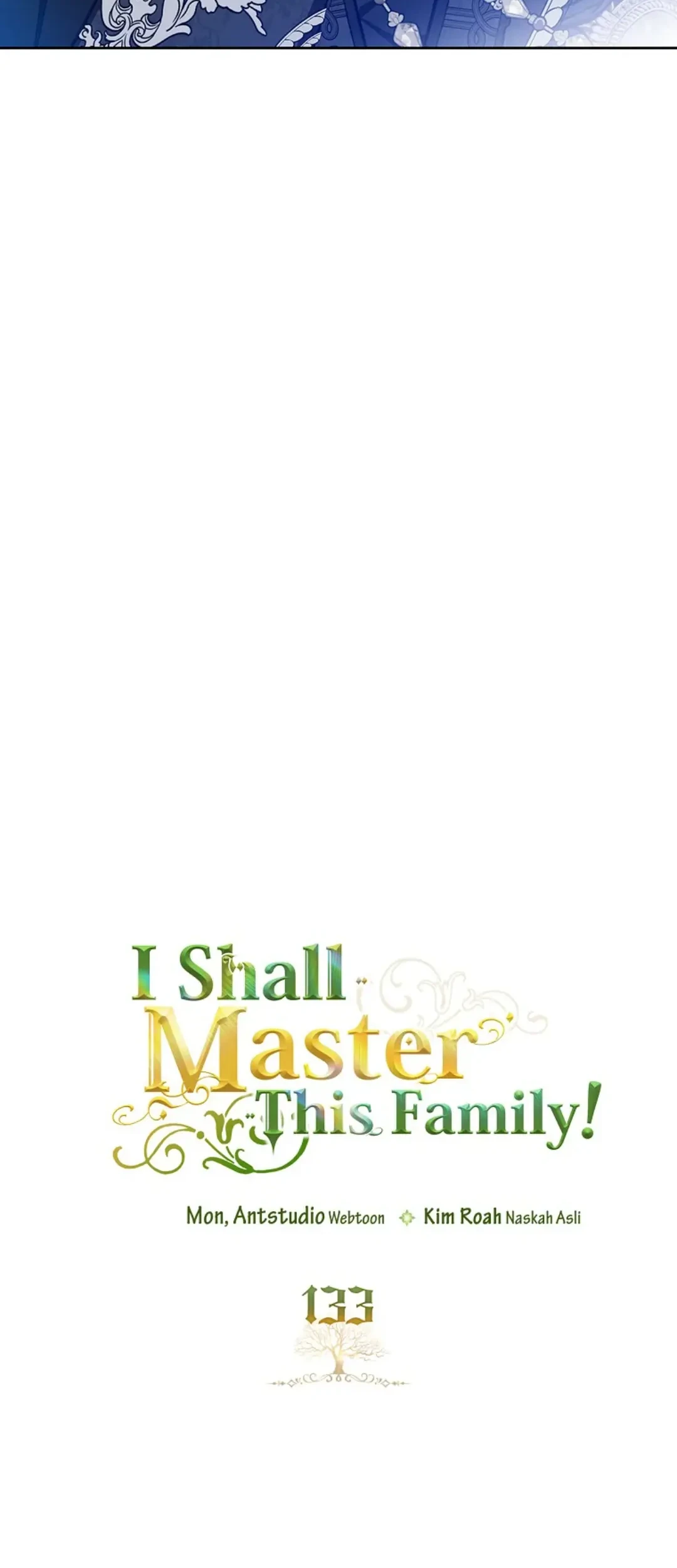 I Shall Master This Family! Chapter 133 Gambar 24