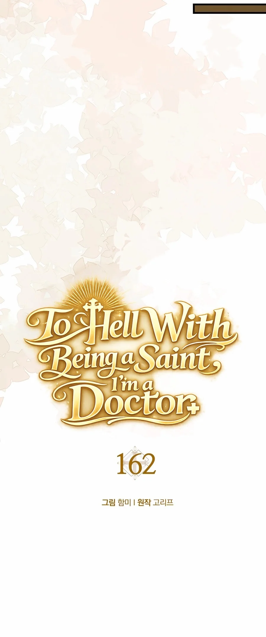 To Hell With Being a Saint, I’m a Doctor Chapter 162 Gambar 20